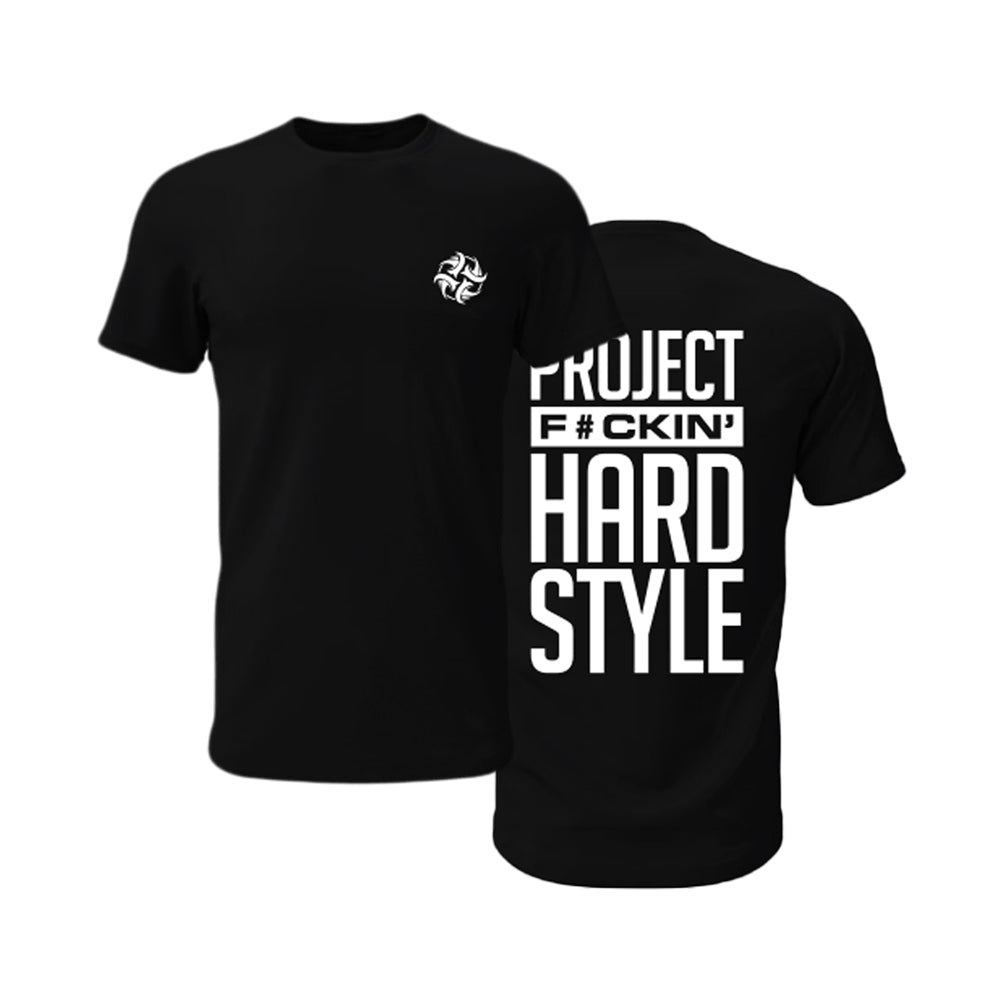 Project F#ckin' Hardstyle Tee